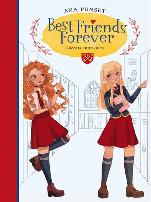 cover image of Secrets entre dues (Best Friends Forever 2)
